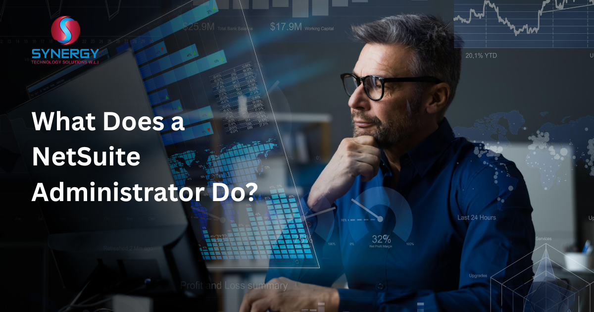 What Does a NetSuite Administrator Do