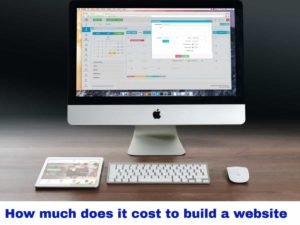How much does it cost to build a website? 1 how much does it cost to build a website 300x225 1