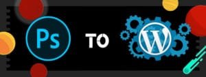 Convert PSD to WordPress